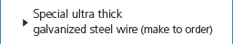 Special ultra thick galvanized steel wire (make to order)